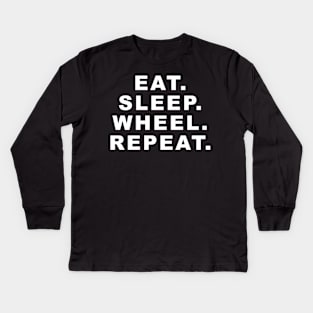 Eat Sleep Wheel Repeat Kids Long Sleeve T-Shirt